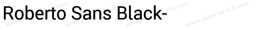 Roberto Sans Black字体转换
